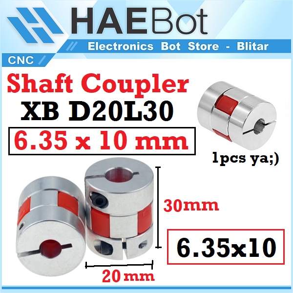 [HAEBOT] Shaft Flexible Coupler XB 6.35x10mm 6.35 x 10 D20 L30 CNC Coupling Mesin Penghubung Shaft Plum Nema Fleksibel Aluminium Motor Konektor As Poros