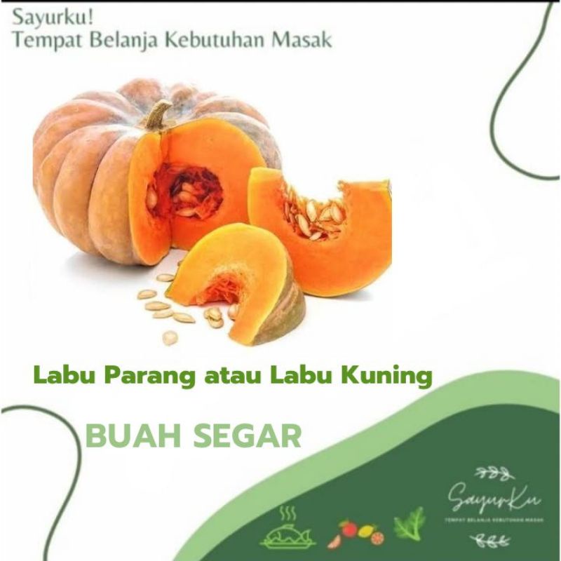 

Labu Parang atau Labu Kuning