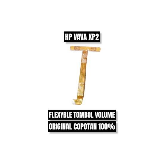 FLEXYBLE TOMBOL VOLUME HP VAVA XP2 ORI COPOTAN