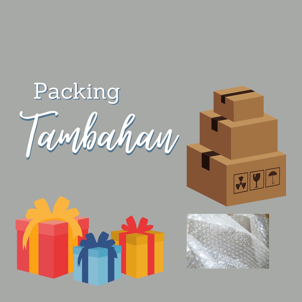 

PACKING TAMBAHAN