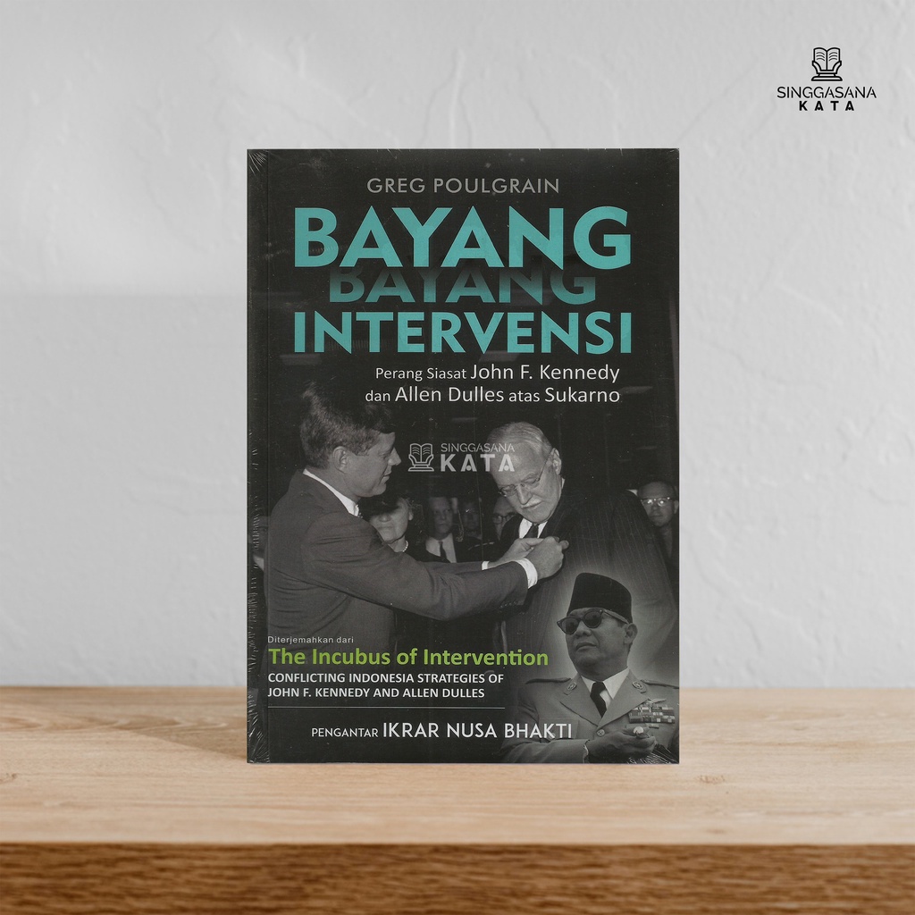 BUKU BAYANG-BAYANG INTERVENSI - Greg Poulgrain - Galang Press
