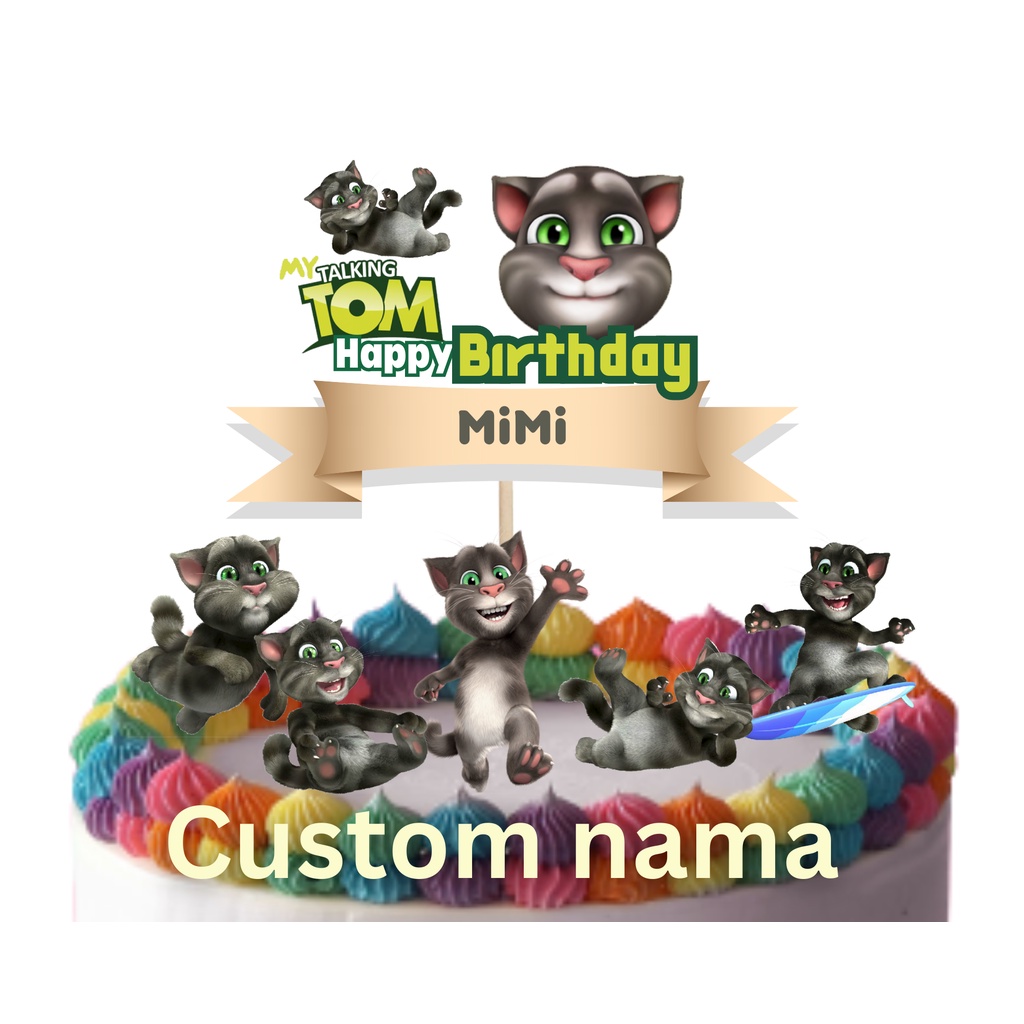 custom nama topper cake talking tom , tom and friends, hiasan kue happy birthday