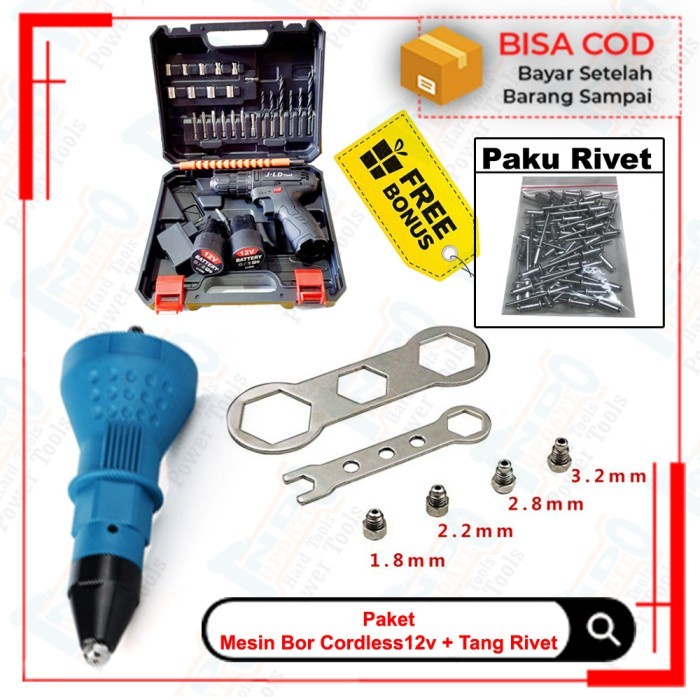 Dijual Paket Adaptor Tang Paku Rivet Alumunium + Mesin Bor Cordless