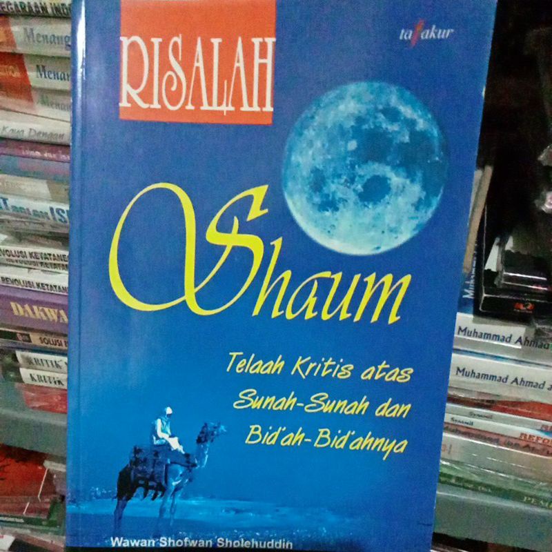 Risalah Shaum. Telaah Kritis atas Sunah-sunah dan Bid'ah nya