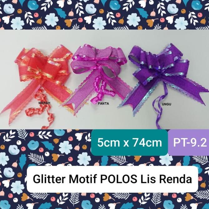 

Pita Tarik Serut Glitter Polos Lis List Renda PT9.2 5cm x 74cm (10pcs)