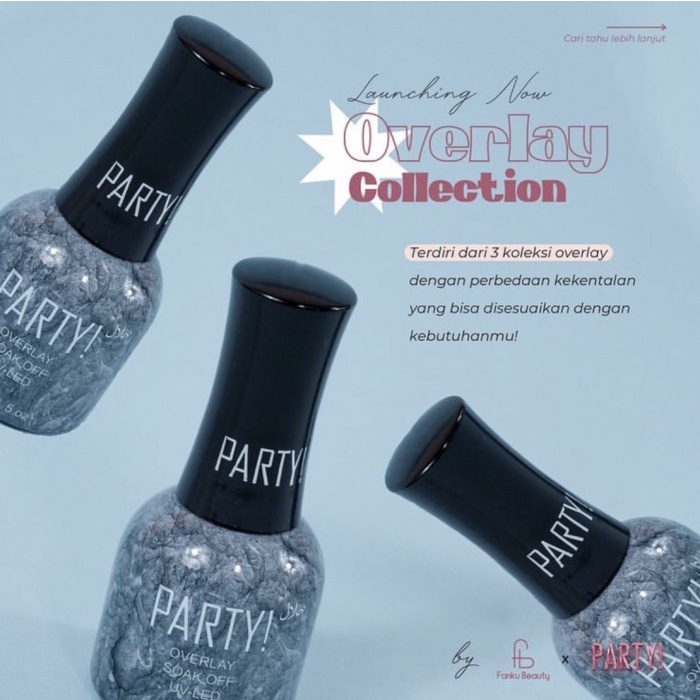 

STRENGTHEN GEL OVERLAY GEL PARTY HALL