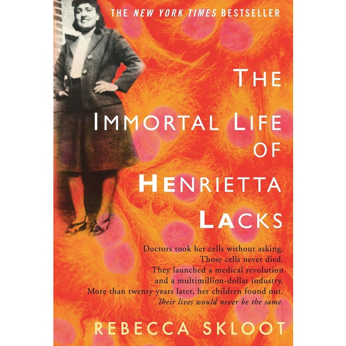 

The immortal life of Henrietta Lacks