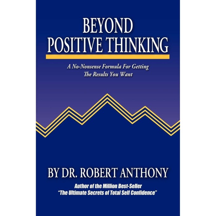 

Beyond Positive Thinking A No-Nonsense Formula