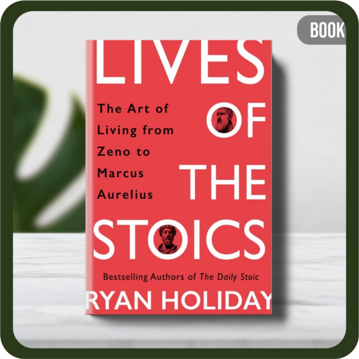 

Buku - Ryan Holiday Stephen Hanselman Lives of the Stoics