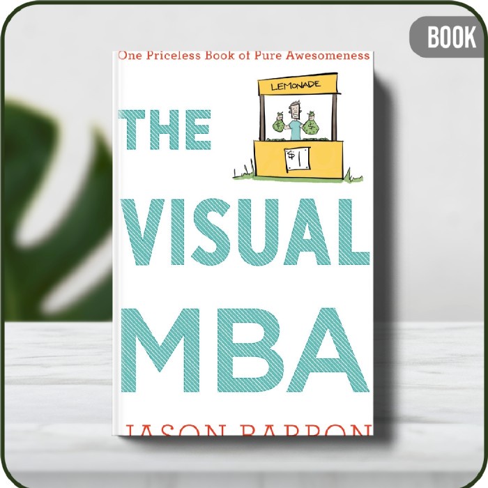 

Buku - The visual MBA :two years of business school Paperback