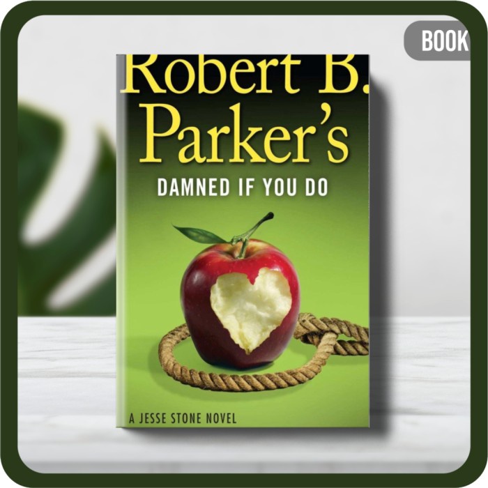 

Buku - Michael Brandman Robert B. Parker's Damned if You Do-Putnam