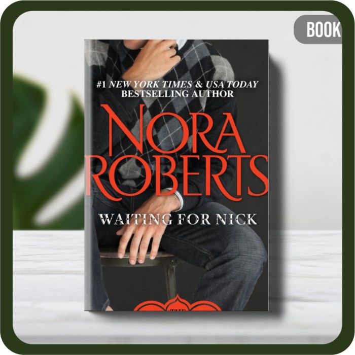 

Buku - Nora Roberts Waiting for Nick