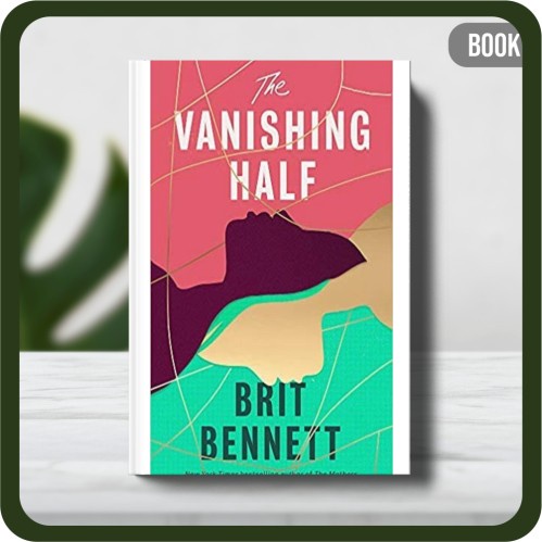 

Buku - The Vanishing Half by Brit Bennett