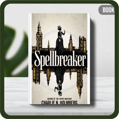 

Buku - Charlie N. Holmberg Spellbreaker