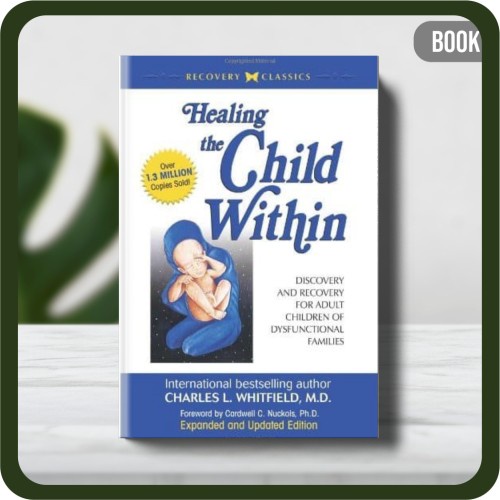 

Buku - Charles L. Whitfield M.D. Healing The Child Within