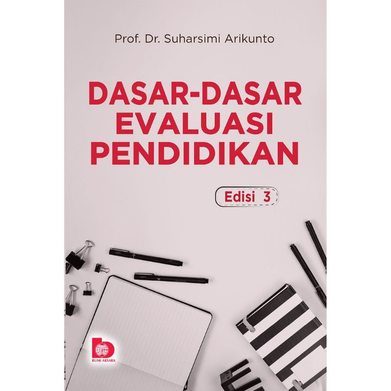 DASAR DASAR EVALUASI PENDIDIKAN
