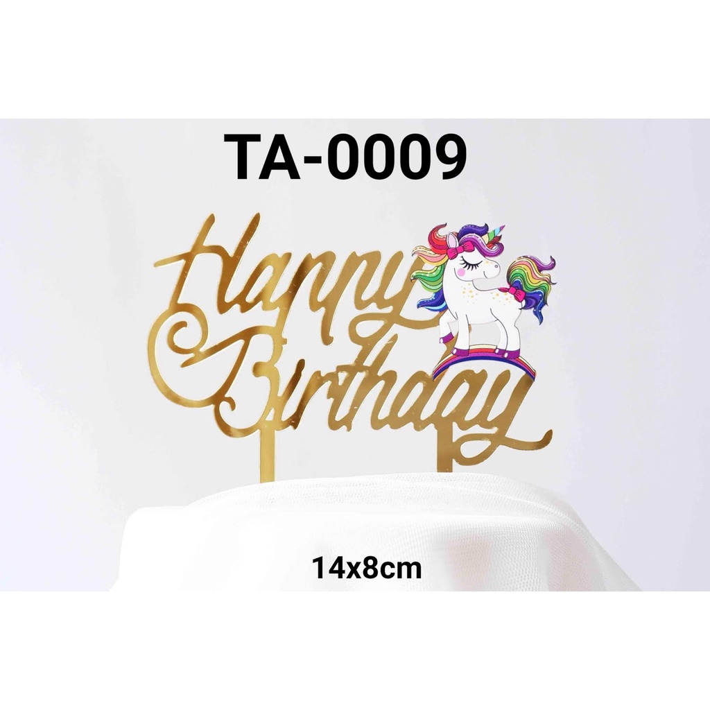 TA-0009 Tulisan Akrilik cake topper acrylic happy birthday unicorn (TULISAN AKRILIK)