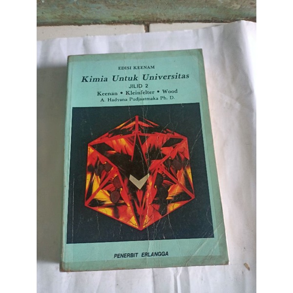 original KIMIA UNTUK UNIVERSITAS JILID 2 OLEH KEENAN