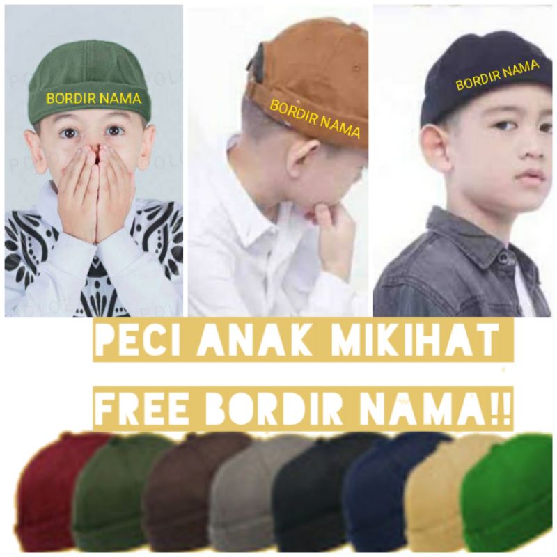 Topi Peci Mukihat Anak Bordir Nama Peci Anak Mikihat Polos