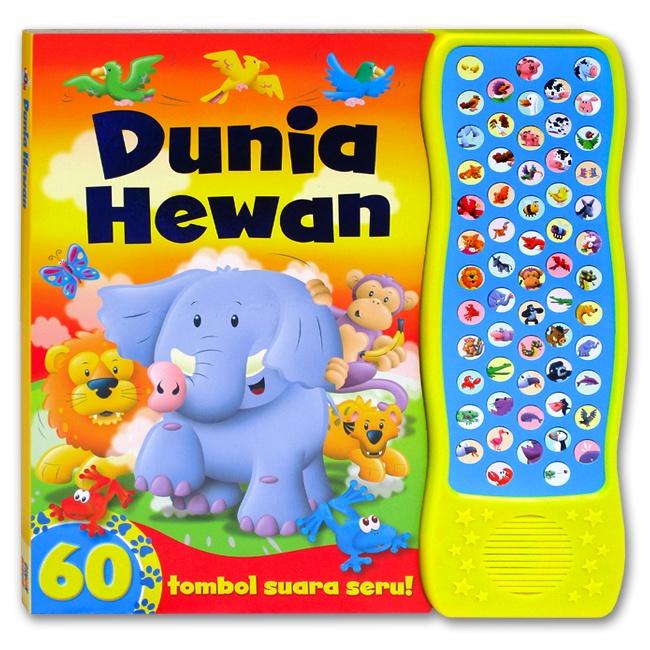 Dunia Hewan Sound Book 60 suara hewan & pengenalan nama hewan 2 bahasa (Bhs Indonesia & Inggris)