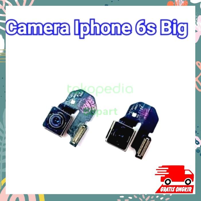 Kamera Big Iphone 6S / Kamera Belakang