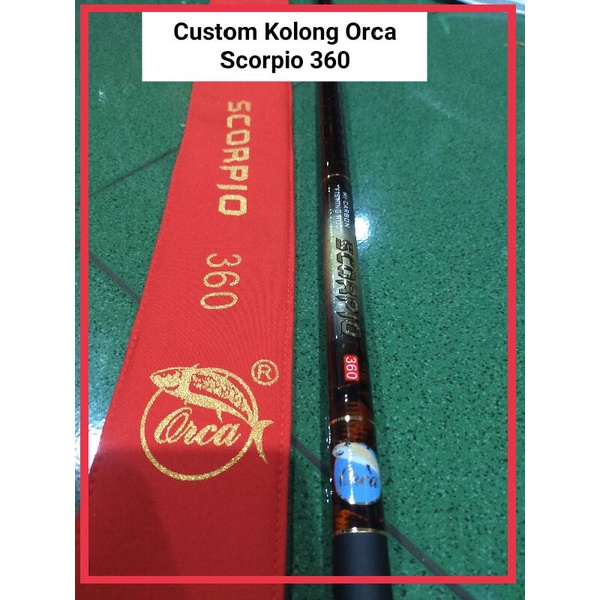 Custom Kolong Joran Tegek Orca Scorpio 360 dan 450