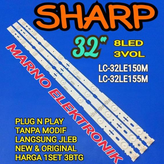 LAMPU BL BACKLIGHT LED TV SHARP 32IN LC-32LE150M LC-32LE155M BL SHARP 32INCH LC32LE150M LC32LE155M 8