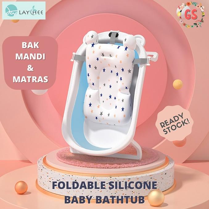 LAYCHEE - Bak Mandi Lipat Bayi + MATRAS Silicone Foldable Baby Bathtub