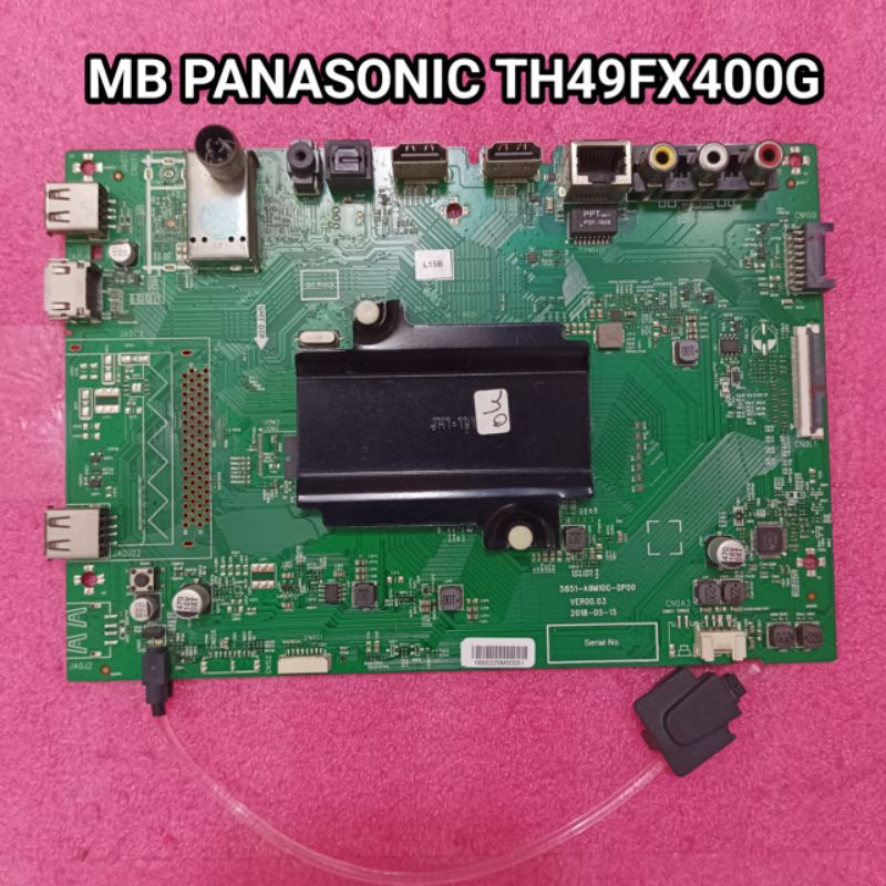 PANASONIC TH49FX400G  MAINBOARD - MOTHERBOARD - MOBO - MB - MESIN TV - MB PANASONIC - MB ORIGINAL