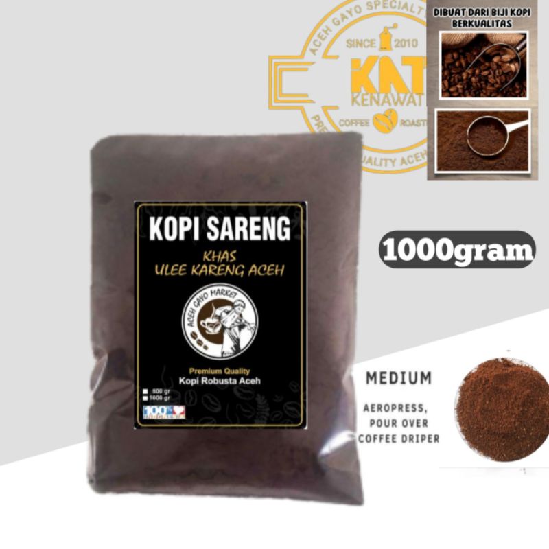 

Kopi Saring Kasar Aceh Asli Khas Solong Ulee Kareng Bubuk Murni 1kg oleh-oleh toko olshop aceh termurah terlaris.