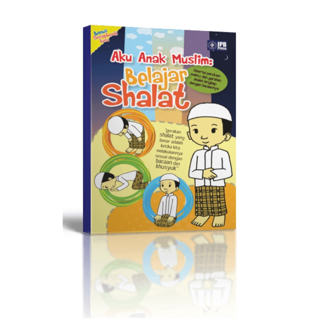

Aku Anak Muslim: Belajar Shalat