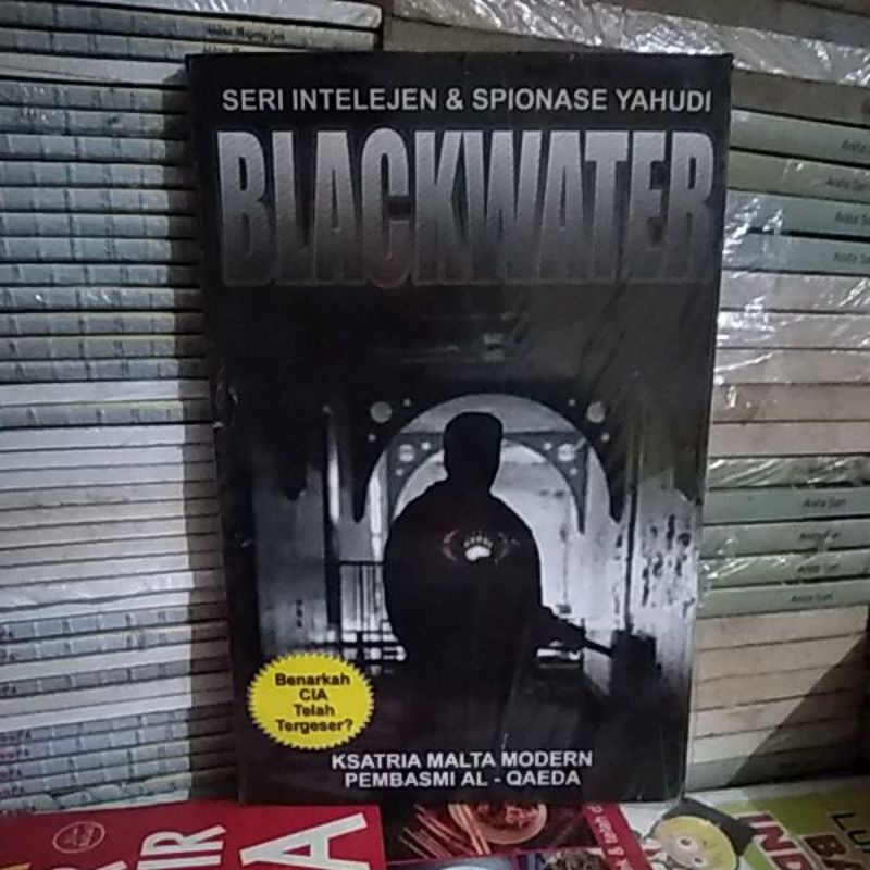 Blackwater.seri intelejen & spionase yahudi.   clb