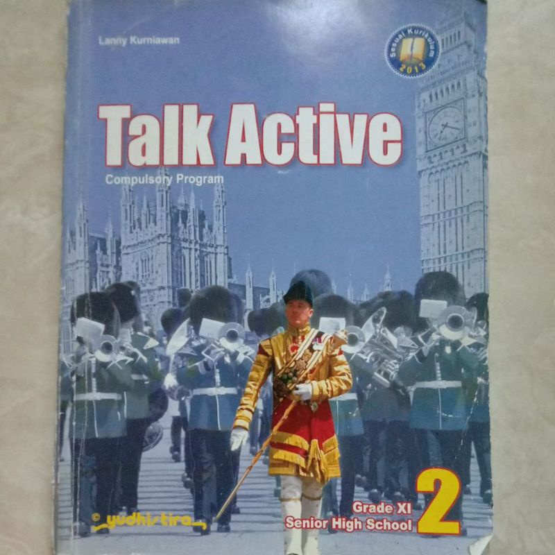 

Bahasa Inggris Talk Active SMA kelas 11 Kurikulum 2013