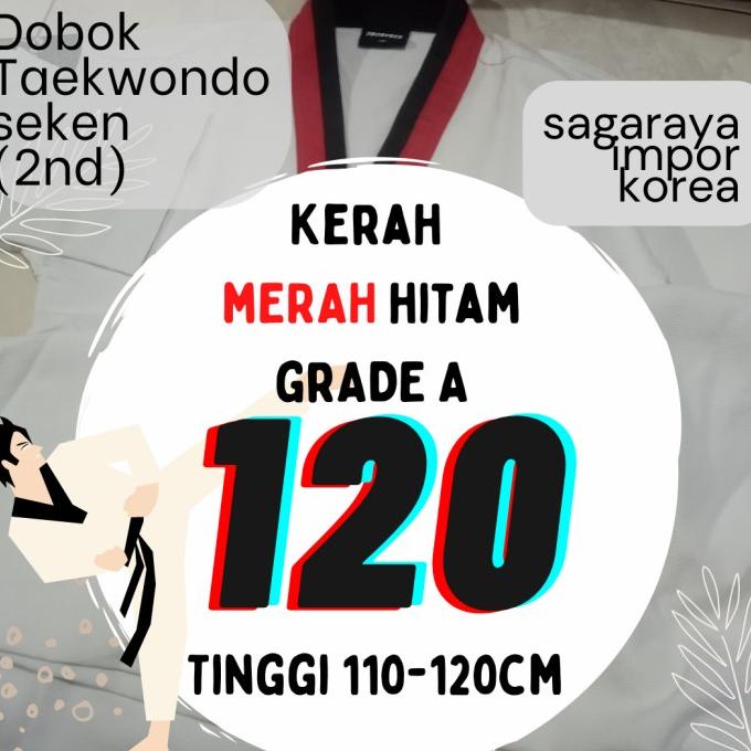 Baju Dobok Taekwondo Murah Grade A 120 Cm 2Nd Impor Korea