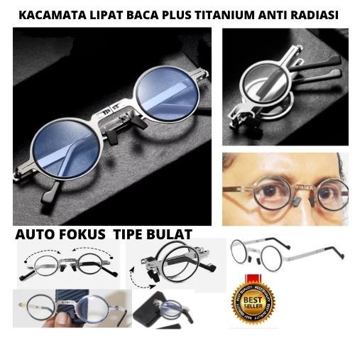 Best Seller Kacamata Baca Plus Lipat Anti Radiasi Auto Fokus Titanium Bulat 113118