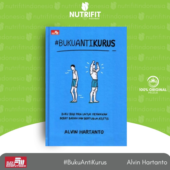 Terlaris Buku Anti Kurus By Alvin Hartanto