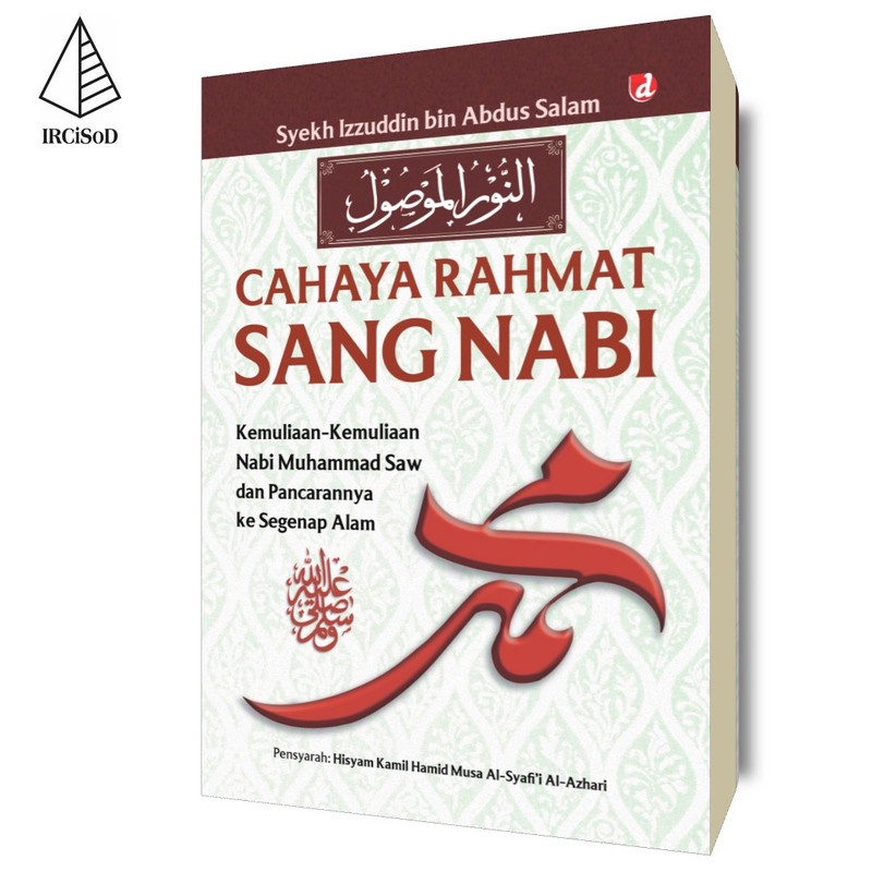 IRCiSoD - Cahaya Rahmat Sang Nabi - Syekh Izzuddin bin Abdus Salam