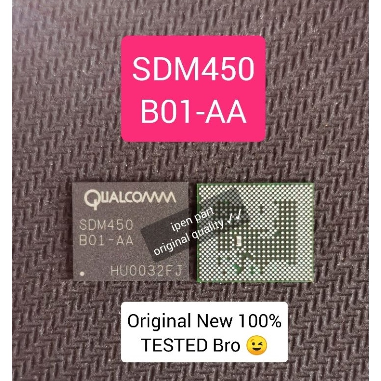 Terbaru!.. IC CPU Sdm450 B01-AA Original New Tested Oppo SDM 450