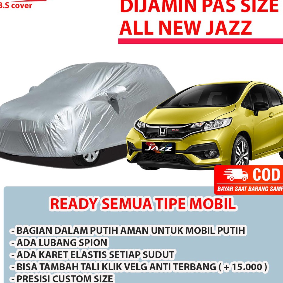 ❀ Body Cover Mobil ALL NEW JAZZ / Sarung Mobil Jazz / Cover Mobil Jazz / Mantel Mobil Jazz / Mantol 