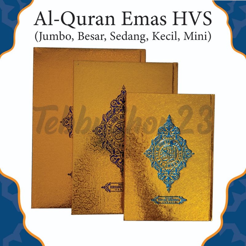 AL-QUR'AN EMAS HVS , Al Qur'an Jumbo,Besar, sedang,Alquran tanpa Terjemahan ,TERMURAH BAYAR DITEMPAT