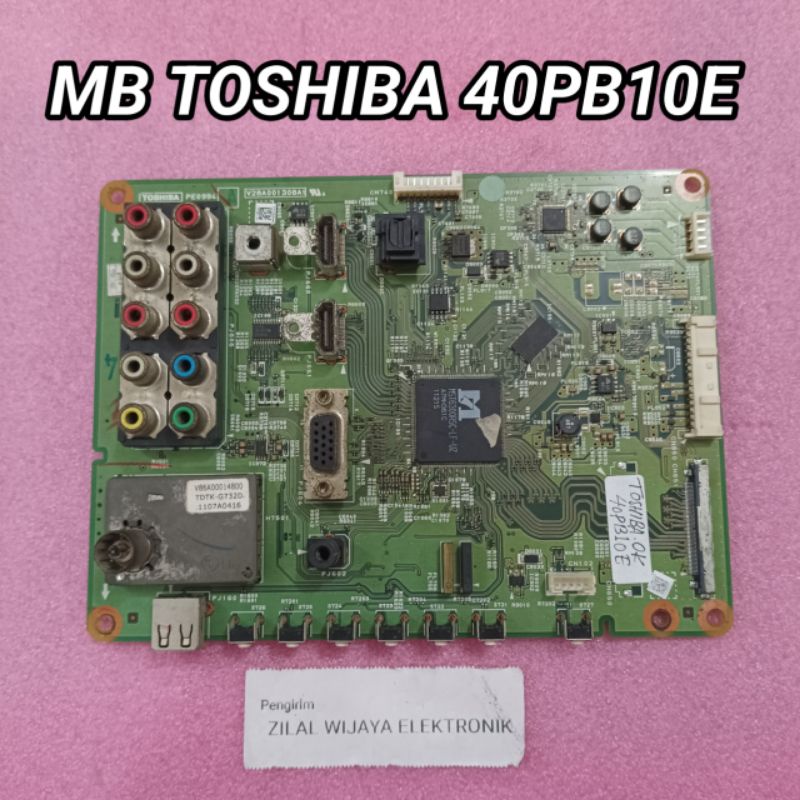 TOSHIBA 40PB10E - MB - MAINBOARD - MOTHERBOARD - BOARD - MOBO - MESIN TV - MB TV TOSHIBA - MB ORIGIN