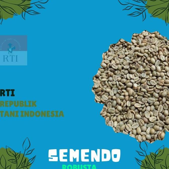 Biji kopi mentah ROBUSTA SEMENDO - GREEN BEAN