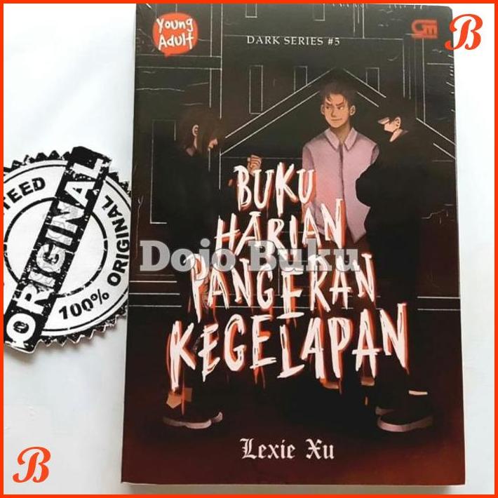 

DARK SERIES#5: BUKU HARIAN SANG PANGERAN KEGELAPAN BY LEXIE XU | DJB