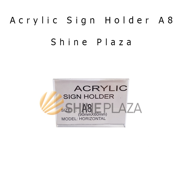 Acrylic Sign Holder A8 Horizontal - Standing Acrylic A8 Horizontal