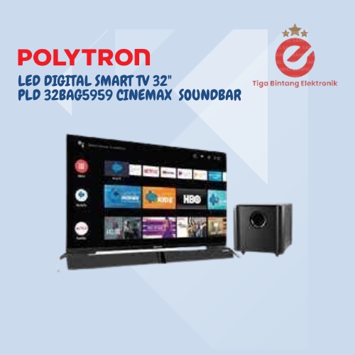 Led Digital Smart TV Polytron Cinemax Soundbar 32 Inch PLD 32BAG5959