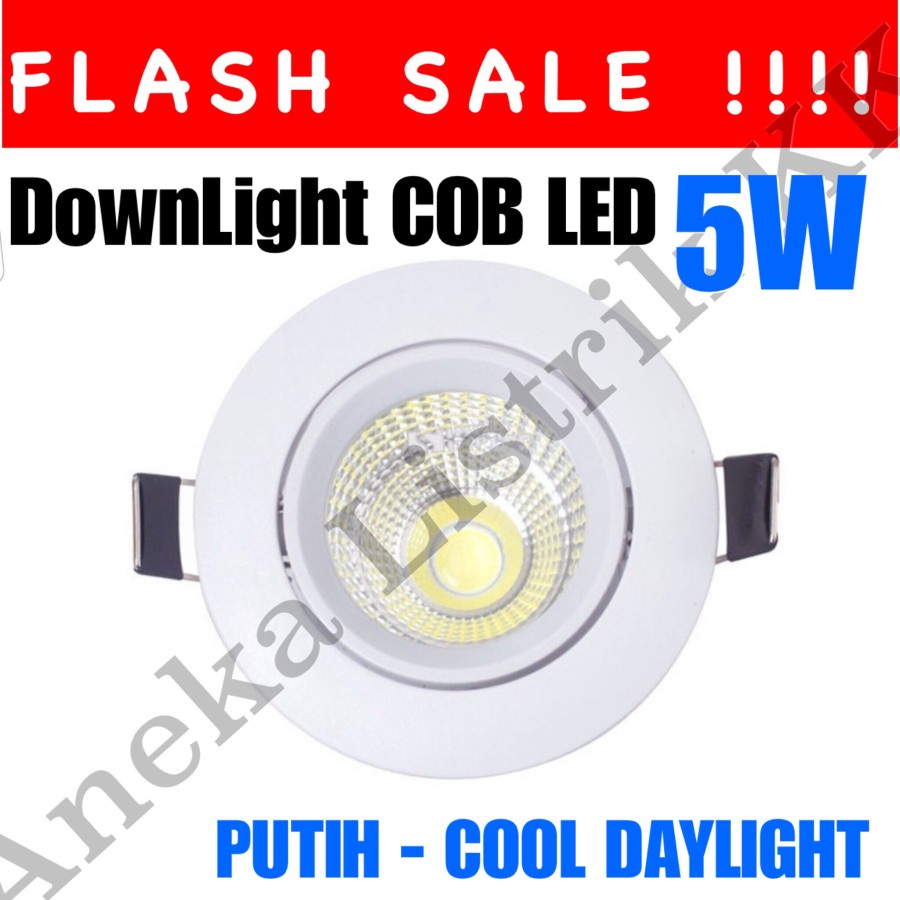 DownLight LED COB 5W PUTIH DL SPOT SOROT 5 W watt DOWN LIGHT 5Watt - 5W TANPA BUBBLE