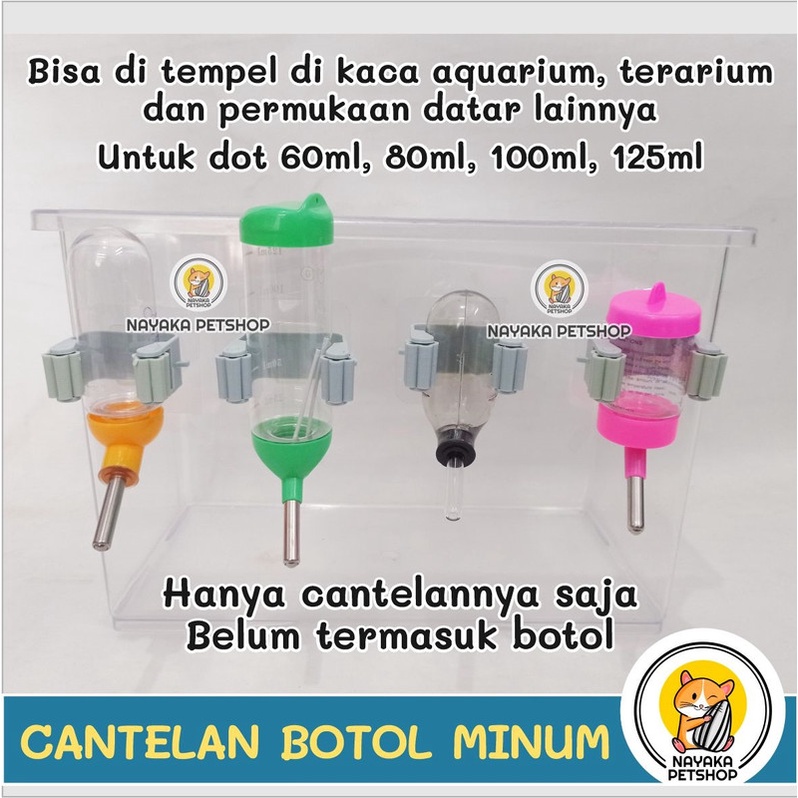 Cantelan Botol Minum Hamster Cantolan Aquarium Terarium Dot Air Wadah Dudukan Botol Akuarium Hewan