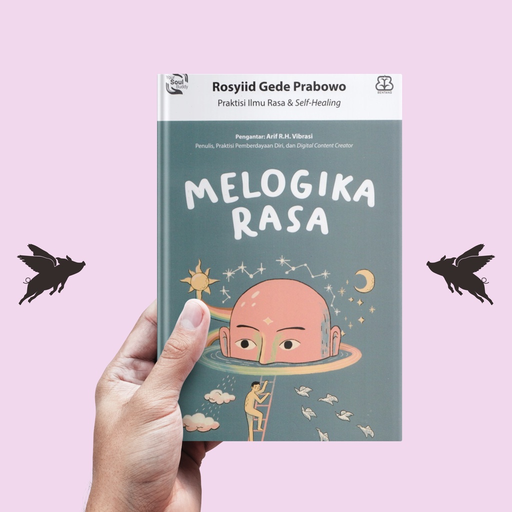 MELOGIKA RASA - Rosyiid Gede Prabowo