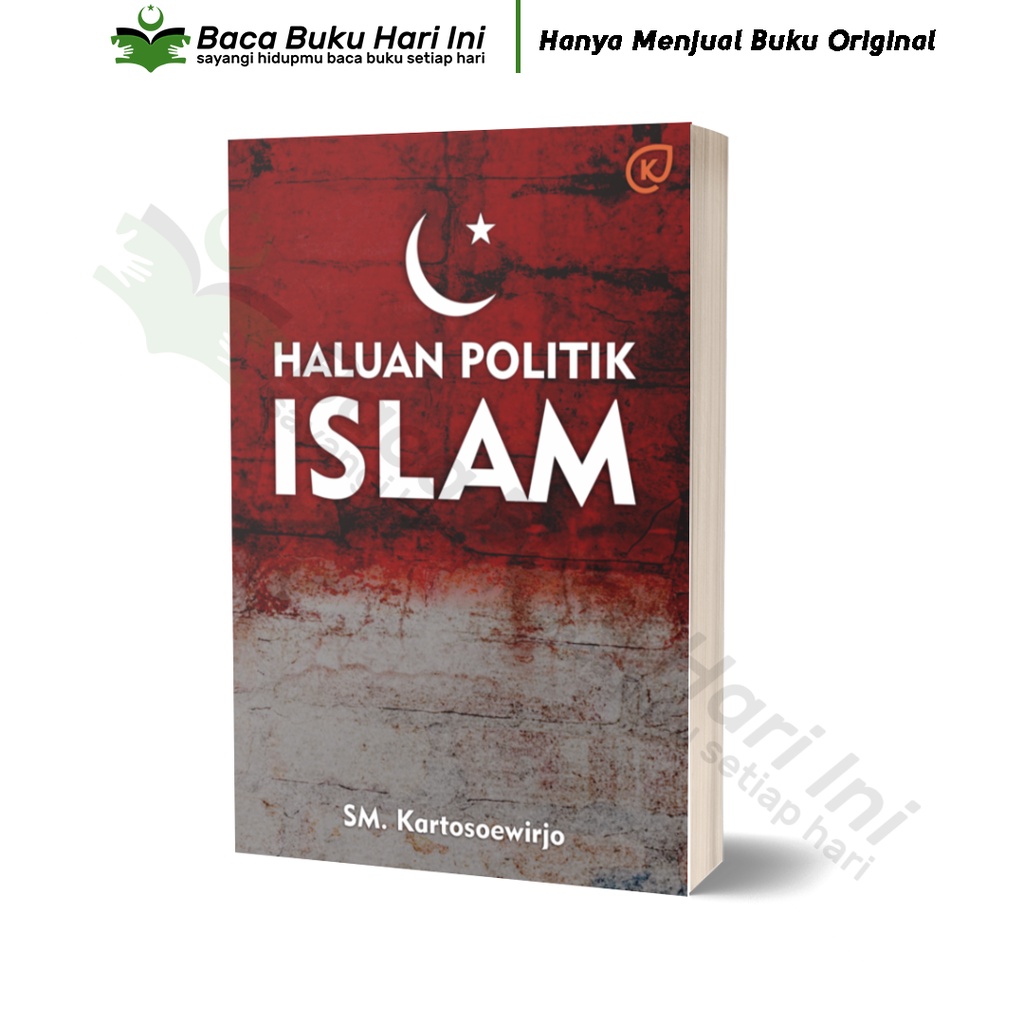 HALUAN POLITIK ISLAM - SM. Kartosoewirjo - Katuhuan Pustaka