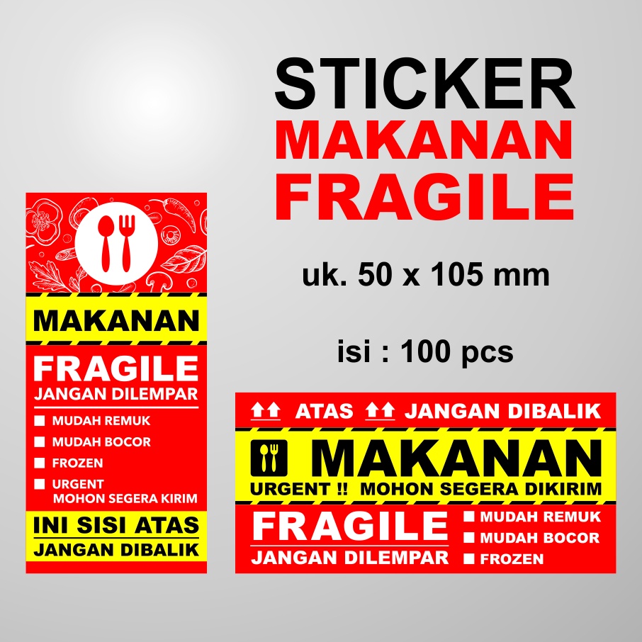 

STICKER PENGIRIMAN MAKANAN FRAGILE (100 pcs) uk. 5 x 10,2 cm